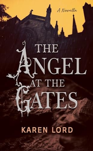 The Angel at the Gates