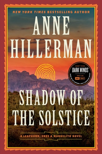 Shadow of the Solstice: A Leaphorn, Chee & Manuelito Novel (A Leaphorn, Chee & Manuelito Novel, 10)