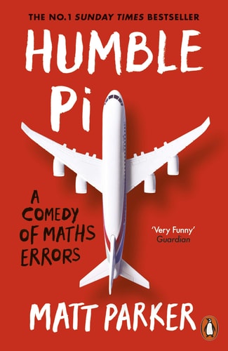 Humble Pi: When Math Goes Wrong in the Real World