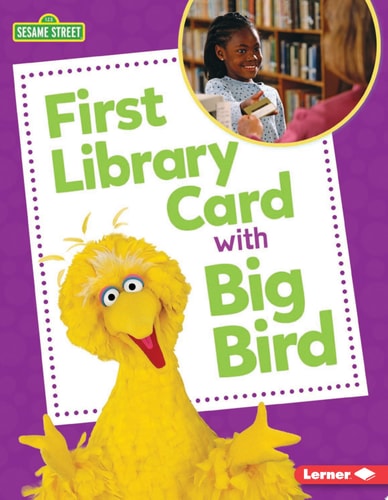 First Library Card with Big Bird
