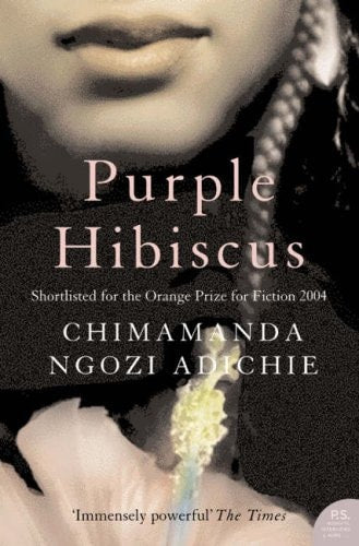 Purple Hibiscus: A Novel
