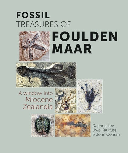 Fossil Treasures of Foulden Maar...