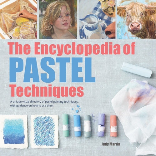 The Encyclopedia of Pastel Techniques...