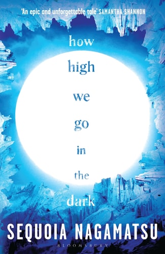 How High We Go in the Dark: A Novel