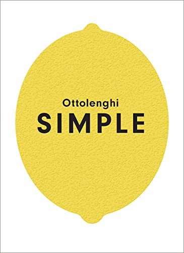 Ottolenghi Simple: A Cookbook