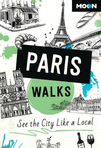 Moon Paris Walks (Third Edition)...