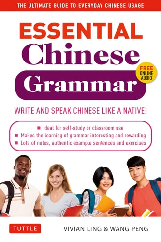 Essential Mandarin Chinese Grammar...