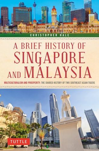 A Brief History of Singapore and...