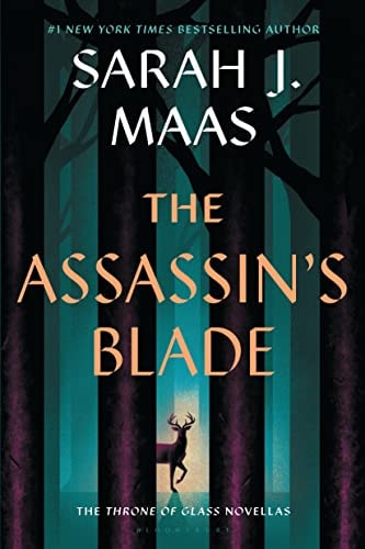 The Assassin's Blade: The Throne of Glass Prequel Novellas (Throne of Glass, 8)