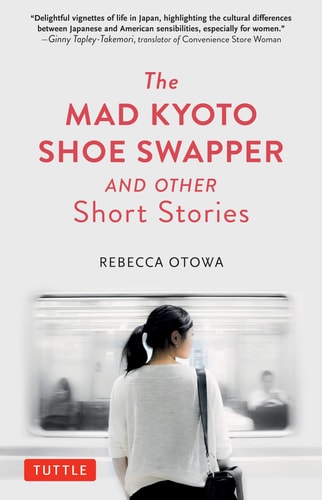 The Mad Kyoto Shoe Swapper and Other...