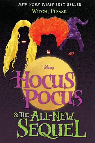 Hocus Pocus and the All New Sequel...