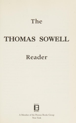 The Thomas Sowell Reader