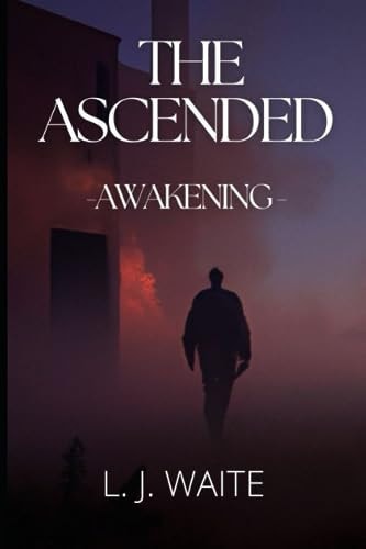 The Ascended Awakening