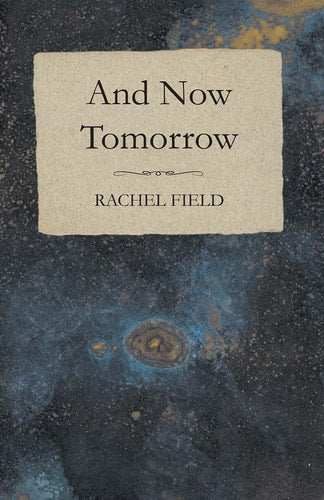 And Now Tomorrow