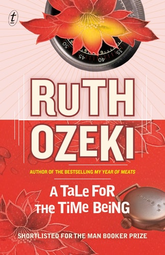 A Tale for the Time Being: A Novel