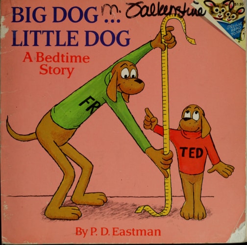 Big Dog... Little Dog (A Bedtime Story)