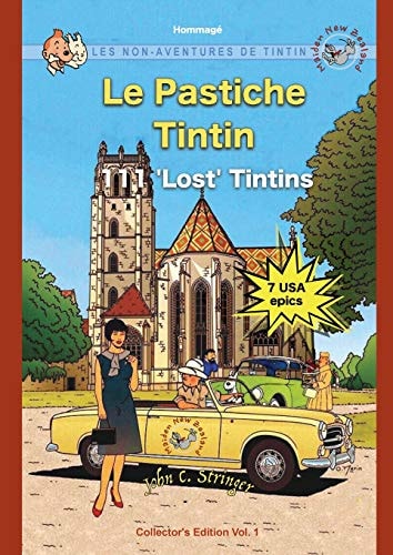 Le Pastiche Tintin, 111 'Lost' Tintins, Vol. 1 Les Non-Aventures de Tintin