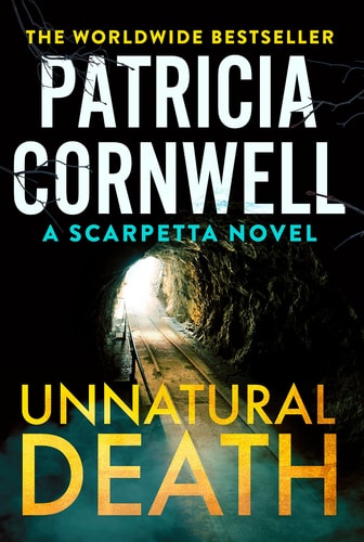 Unnatural Death: A Scarpetta Novel (Kay Scarpetta)