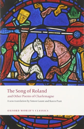 The Song of Roland and Other Poems...