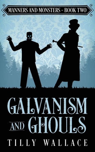 Galvanism and Ghouls