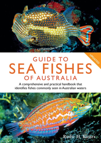 Guide to Sea Fishes of Australia...