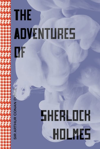 The Adventures of Sherlock Holmes...