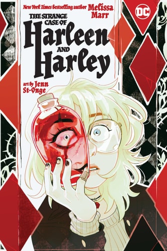 The Strange Case of Harleen and...