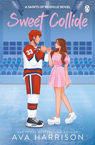 Sweet Collide: A Hockey Romance (Saints Of Redville)