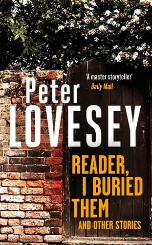 Reader, I Buried Them and Other...