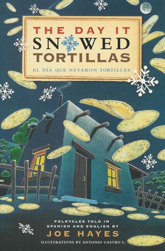 Day it Snowed Tortillas / El Dia...