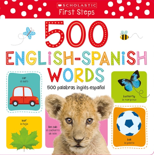 My First 500 English / Spanish Words...