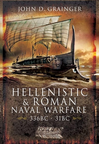 Hellenistic and Roman Naval Wars,...