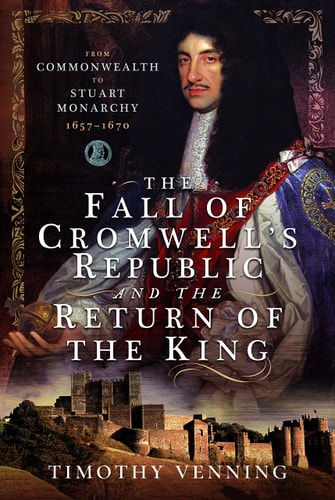 The Fall of Cromwell's Republic...