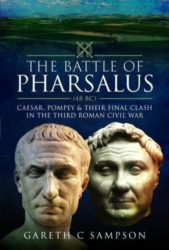 The Battle of Pharsalus (48 BC)...