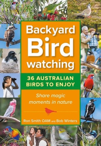 How to Attract Garden Birds: What to Plant * Bird Feeders, Bird Tables Birdbaths * Building Nest Boxes * Backyard Birdwatching; with Illustrated Directories of Common Garden Birds