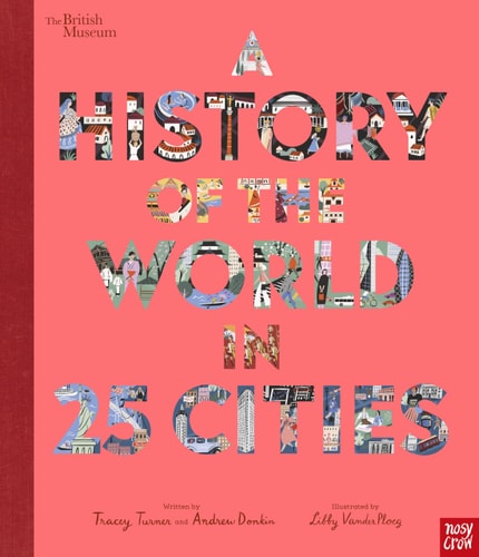 A History of the World in 25 Cities (British Museum)