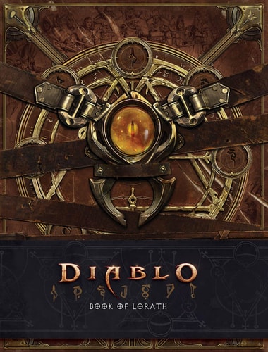 Diablo: Book of Lorath (Diablo Character Tome)