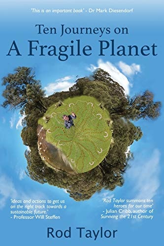 Ten Journeys on a Fragile Planet...