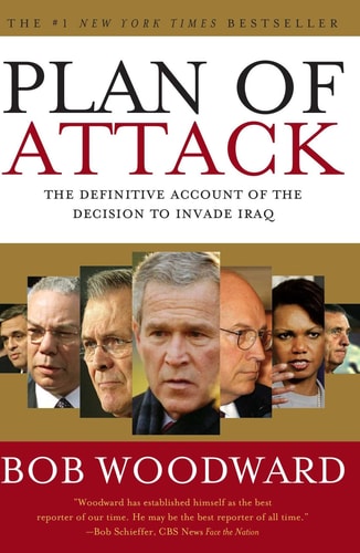 Plan of Attack: The Definitive Account of the Decision to Invade Iraq