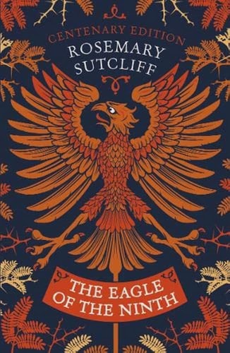 The Eagle of the Ninth (The Roman Britain Trilogy Book One) (The Roman Britain Trilogy, 1)