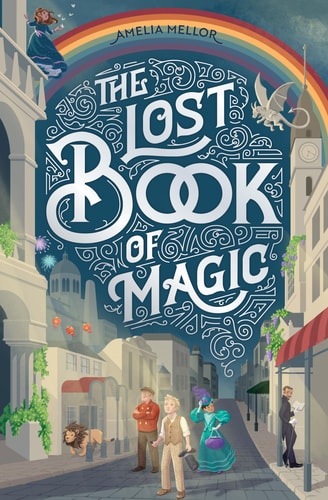 The Secret of the Lost Souls: The Children of the Magic Realm - Book 1