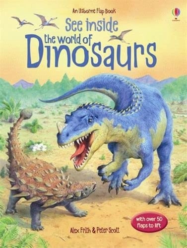 See Inside the World of Dinosaurs