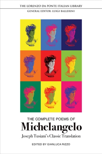 The Complete Poems of Michelangelo...