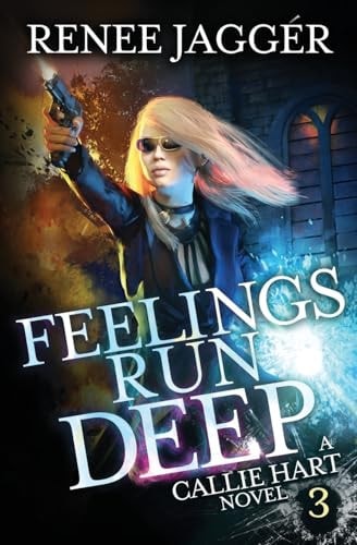 Feelings Run Deep (Callie Hart)
