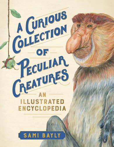 A Curious Collection of Peculiar...