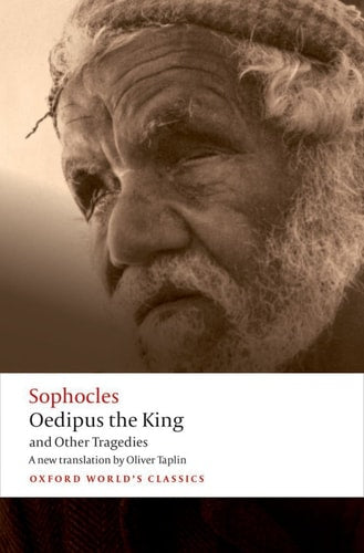 Oedipus the King and Other Tragedies...