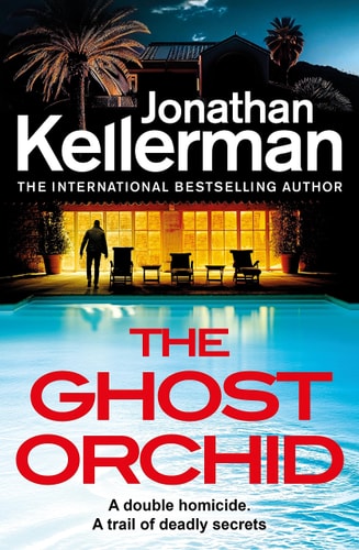 The Ghost Orchid: An Alex Delaware Novel