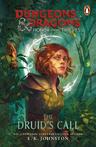 Dungeons & Dragons: Honor Among Thieves: The Road to Neverwinter