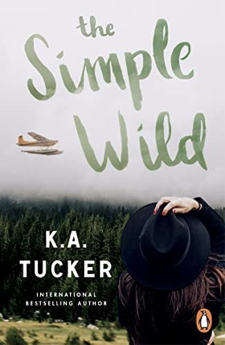 The Simple Wild: A Novel