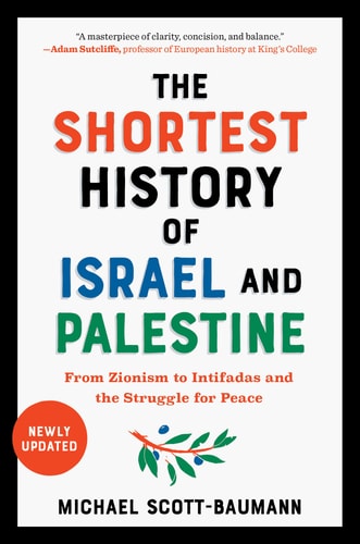 The Shortest History of Israel and...